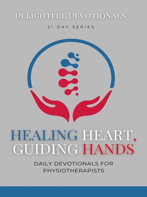 cover image of Healing Hearts, Guiding Hands